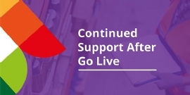 Continued Support After Go Live